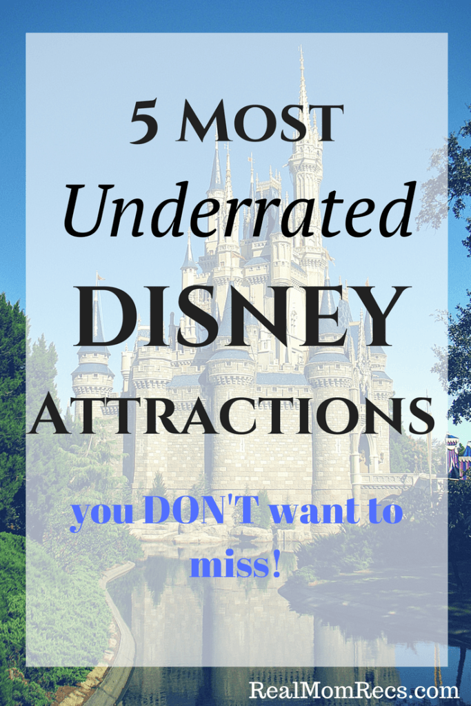5 Most Underrated Disney attractions