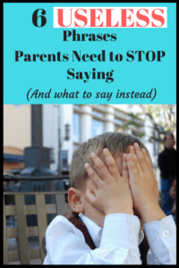 RealMomRecs: 6 Useless Phrases Parents Need to Stop Saying to their Kids