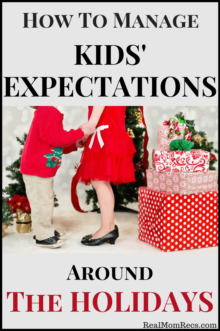 managing kids expectations around the holidays