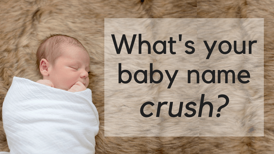 baby name crush