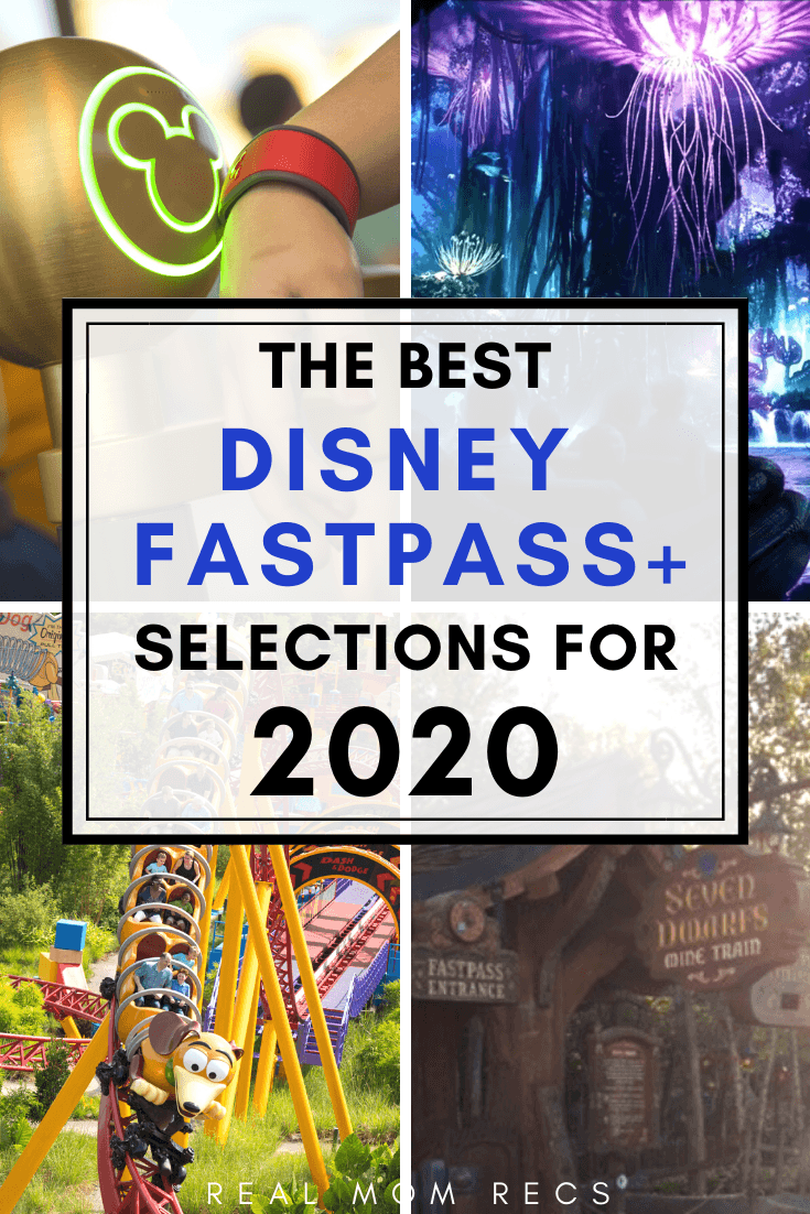 The Best Disney Fast Passes For 2020 Real Mom Recs