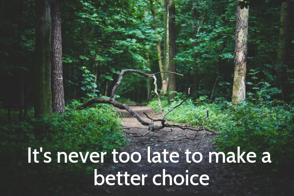 Life Lessons For My Daughters_ Never too late to make a better choice