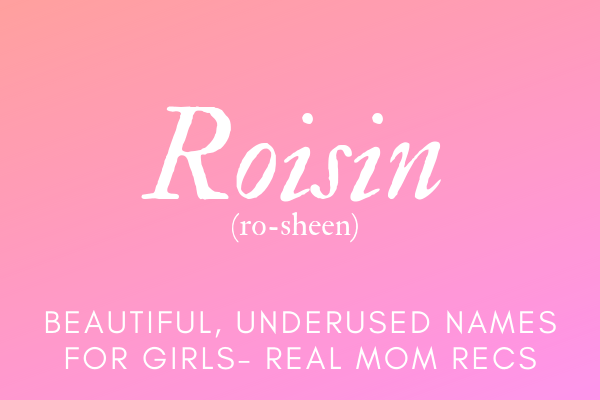 Beautiful girl names you don't hear every day