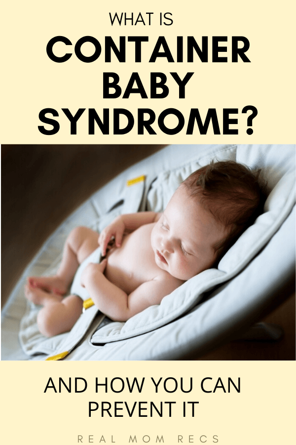 What is container baby syndrome and how can you prevent it